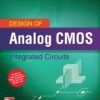 DESIGN OF ANALOG CMOS INTEGRATED CIRCUITS by Behzad Razavi