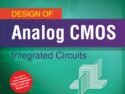 DESIGN OF ANALOG CMOS INTEGRATED CIRCUITS by Behzad Razavi