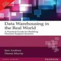 Data Warehousing in the Real World by Sam Anahory and Dennis Murray