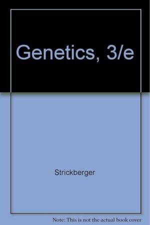 Genetics 3rd Ed by Strickberger