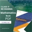 Mathematics for Class 11 by R D Sharma (Old Edition)