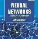 Neural Networks - A Classroom Approach by Satish Kumar