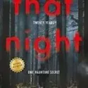 That Night Four Friends Twenty Years. One Haunting Secret is a gripping tale by Nidhi Upadhyay