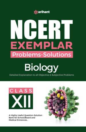 NCERT Exemplar Problems Solutions Biology class 12th