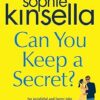 Can You Keep A Secret? by Sophie Kinsella