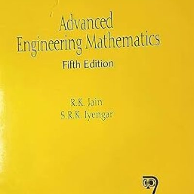 Advanced Engineering Mathematics S R K Iyengar and R K Jain